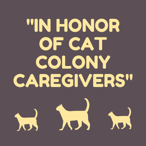 In Honor of Cat Colony Caregivers Logo 